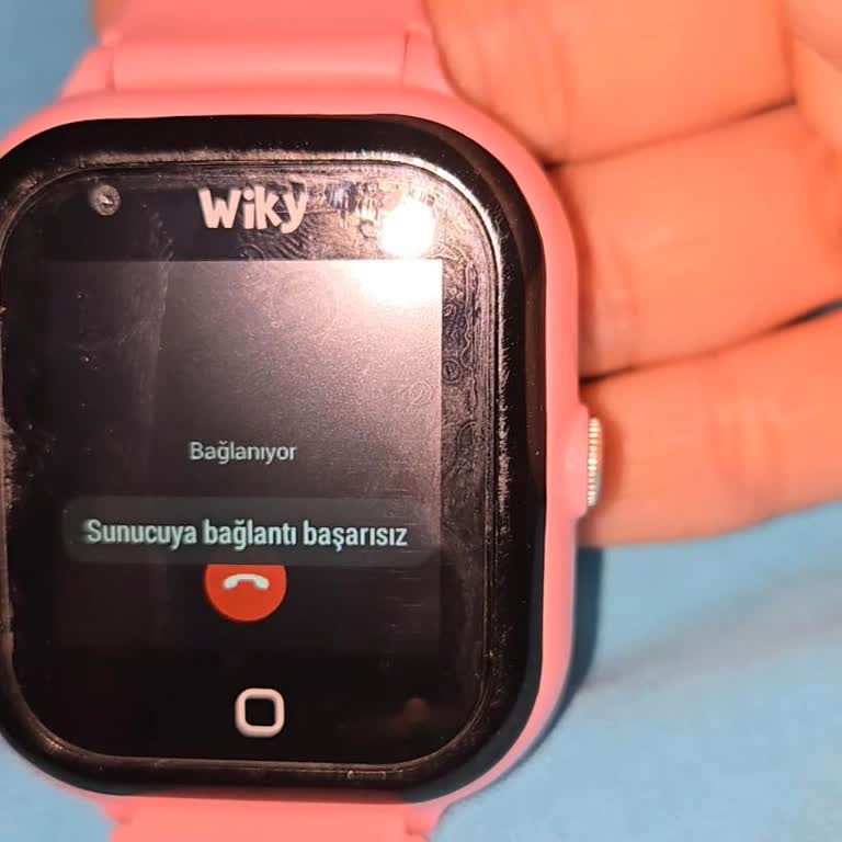Wiky Watch 4G Akıllı Saatte Görüntülü Arama Sunucu Bağlantı Sorunu