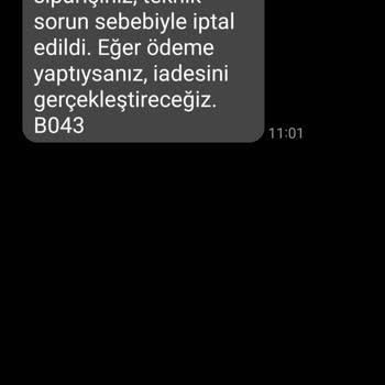 Siparişin 1 Saat Bekletilip Teknik Nedenle İptal Edilmesi