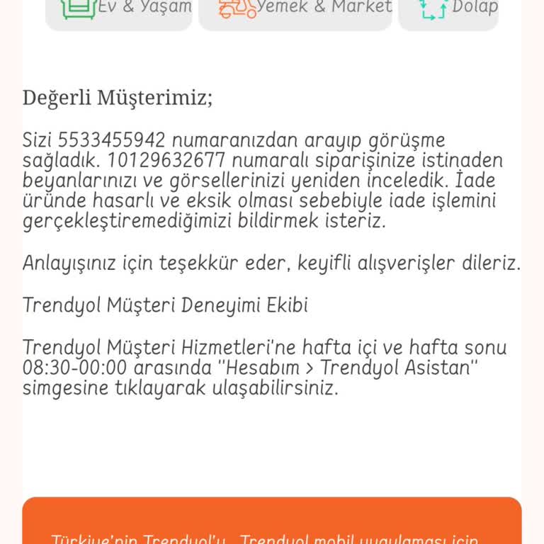 Kusurlu Ürün İadesi Reddedildi, Trendyol Destek Sağlamıyor