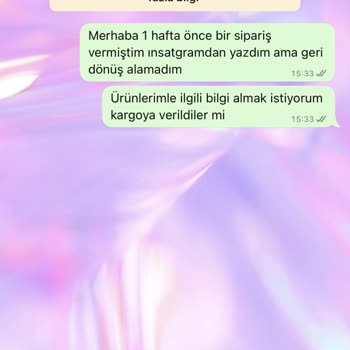 Siparişlerim Gönderilmedi, Mesajlarıma Cevap Alamadım