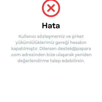 Papara Hesabım Sebepsiz Kapatıldı, Paramı Geri Alamıyorum