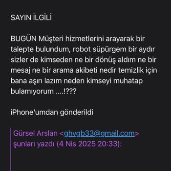 Teknik Serviste Bekleyen Robot Süpürgem İçin Bilgi Alamıyorum Mağdurum