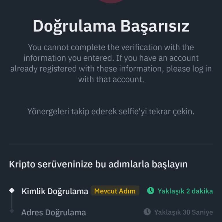 Binance TR'de Selfie Doğrulama Aşamasında Sürekli Hata Alıyorum