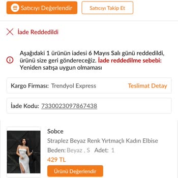 Beden Uymayan Ürünü İade Ettim Reddedildi Anlam Veremiyorum