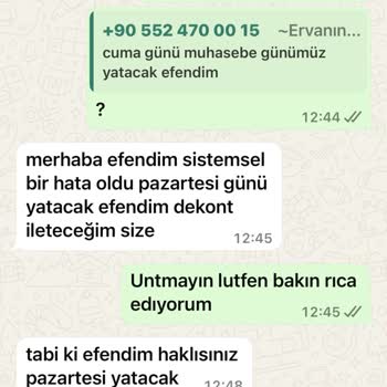 Para İadem Gecikti, Mesajlarıma Cevap Verilmiyor