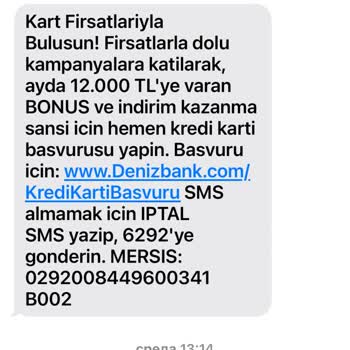 Denizbank İptal Edilen Reklam SMS'leri Israrla Gelmeye Devam Ediyor