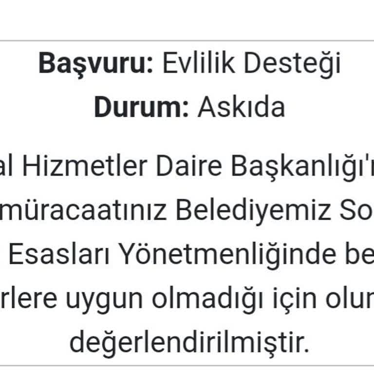 Evlilik Desteği Başvurum Haksız Yere Reddedildi, Bilgilendirme Yapılmadı