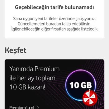 Vodafone Uygulamasında Tarife Değişikliği Yapılamıyor Talebim Sonuçsuz Kaldı