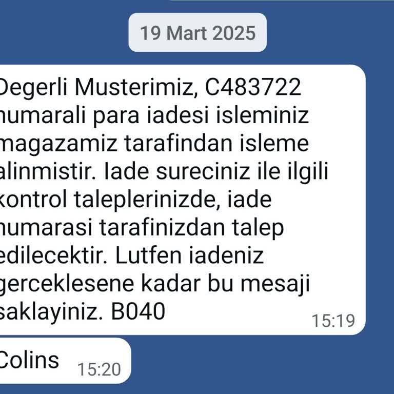 Colin's Mağazasından Yapılan Alışverişte Para İadesi Aylardır Gerçekleşmiyor