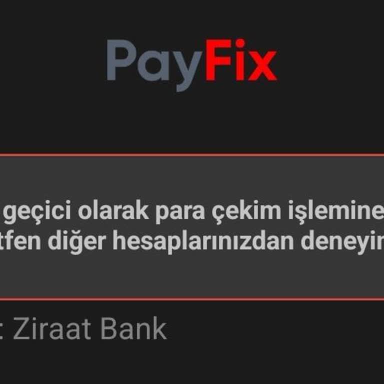 Payfix Hesabımdaki Bakiyemi Çekemiyorum