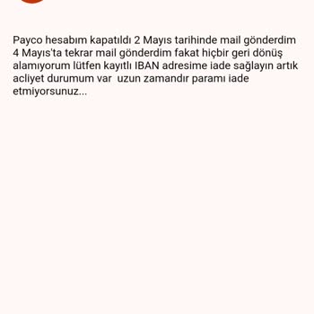 Payco Hesabım Kapalı, Param 8 Gündür İade Edilmiyor
