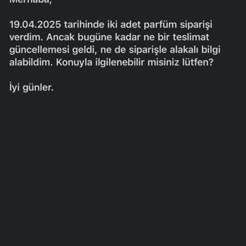 Siparişimin Bir Aydır Gönderilmemesi Ve İletişimsizlik