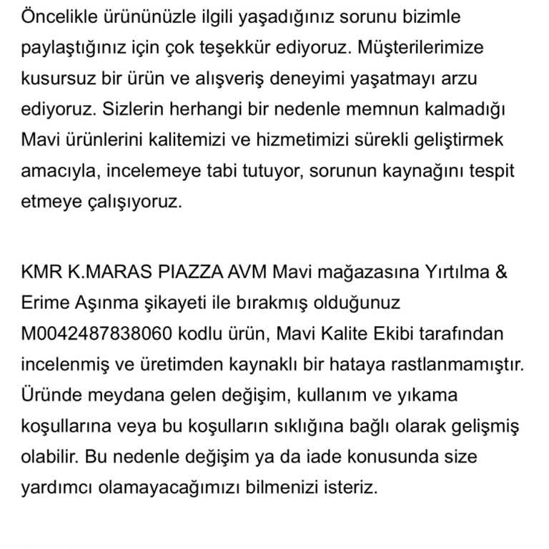 Pantolonda Hızlı Yıpranma Ve İnceleme Sonucundan Memnuniyetsizlik