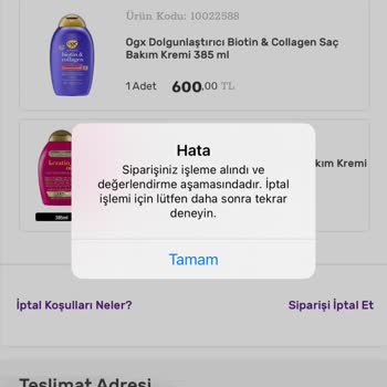 Sipariş İptali Yapılamıyor, Sürekli Hata Veriyor