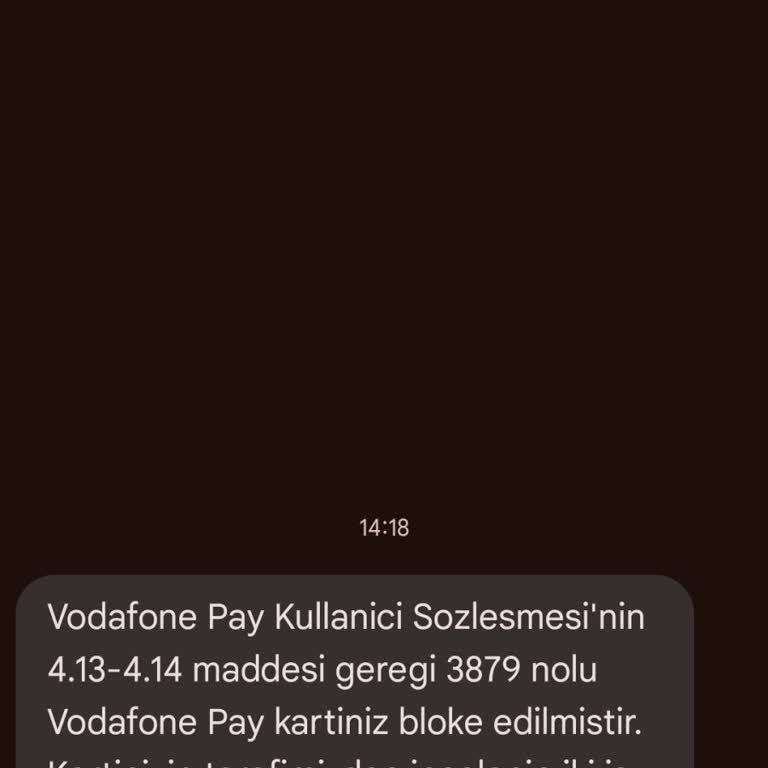 Vodafone Pay Hesabıma Sürekli Bloke Konuluyor Mağdur Ediliyorum