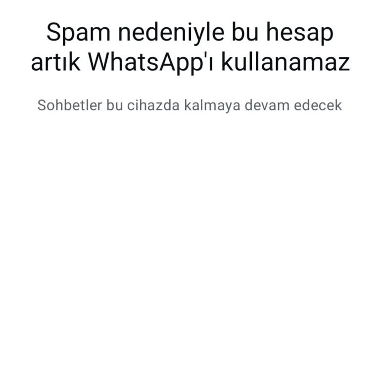 WhatsApp Hesabım Haksız Yere Kapatıldı, Sebep Bildirilmiyor