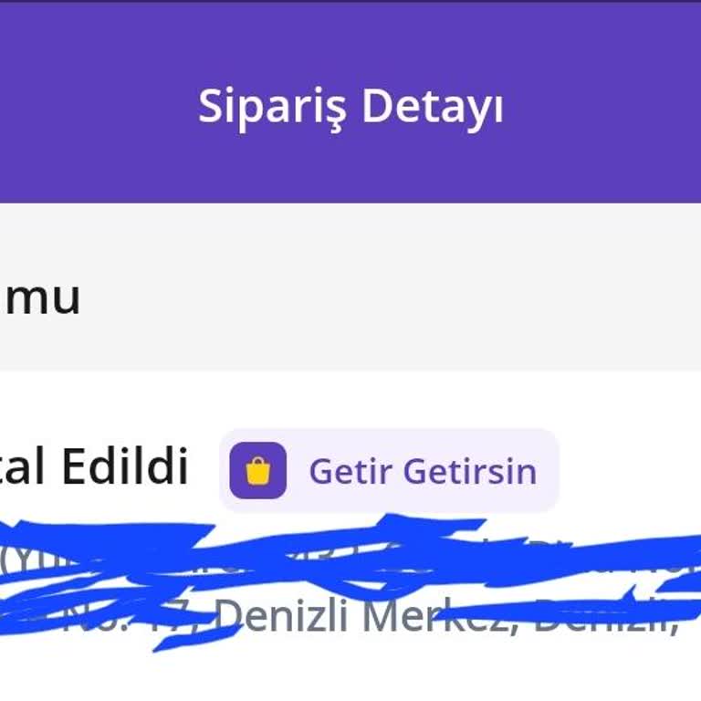 Getir Siparişim Teslim Edilmeden İptal Edildi Ve Ücret İadesi Yapılmadı