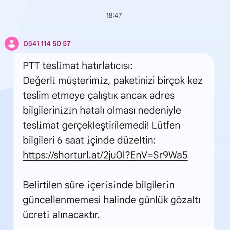 PTT Teslimat Hatırlatıcısı Adıyla Gelen Sahte Mesajlar Hakkında Uyarı Ve Önlem Talebi
