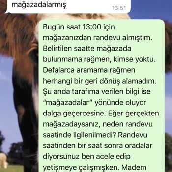 Randevu Saatinde Kapalı Mağaza Ve İlgisiz Davranışla Mağdur Edildim