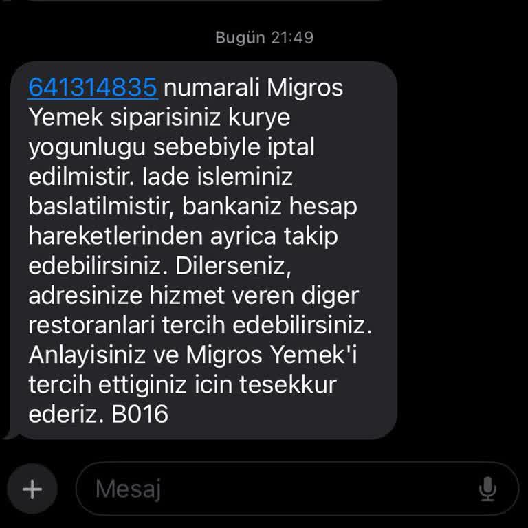 Migros Yemek Kurye Eksikliği Nedeniyle Siparişim İptal Edildi