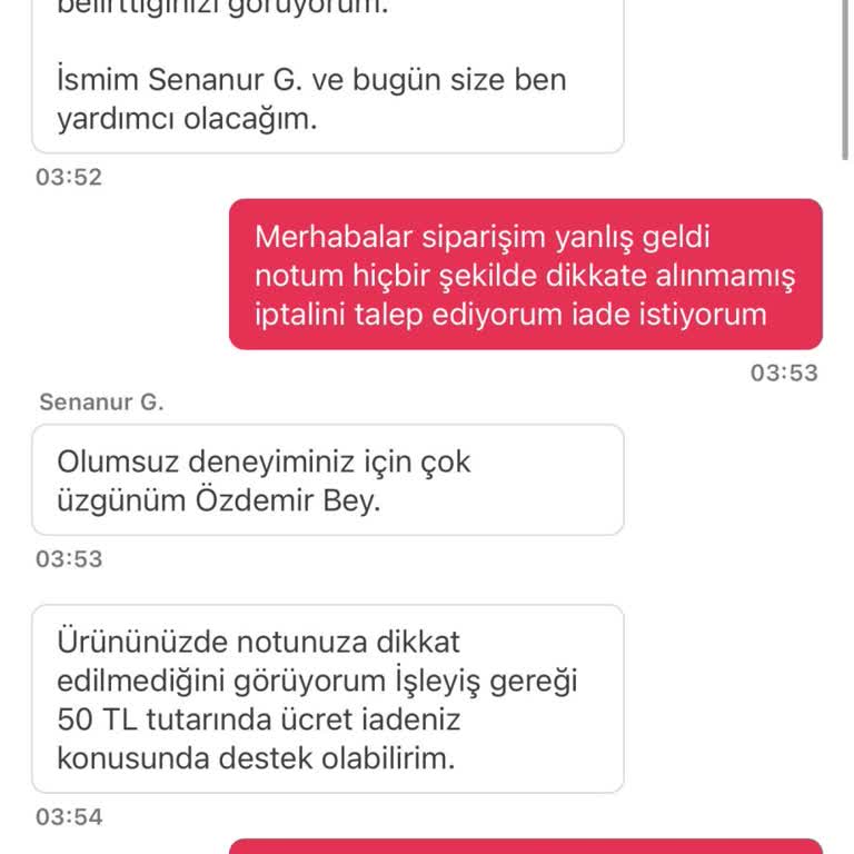 Sipariş Notlarının Dikkate Alınmaması Ve Yetersiz İade