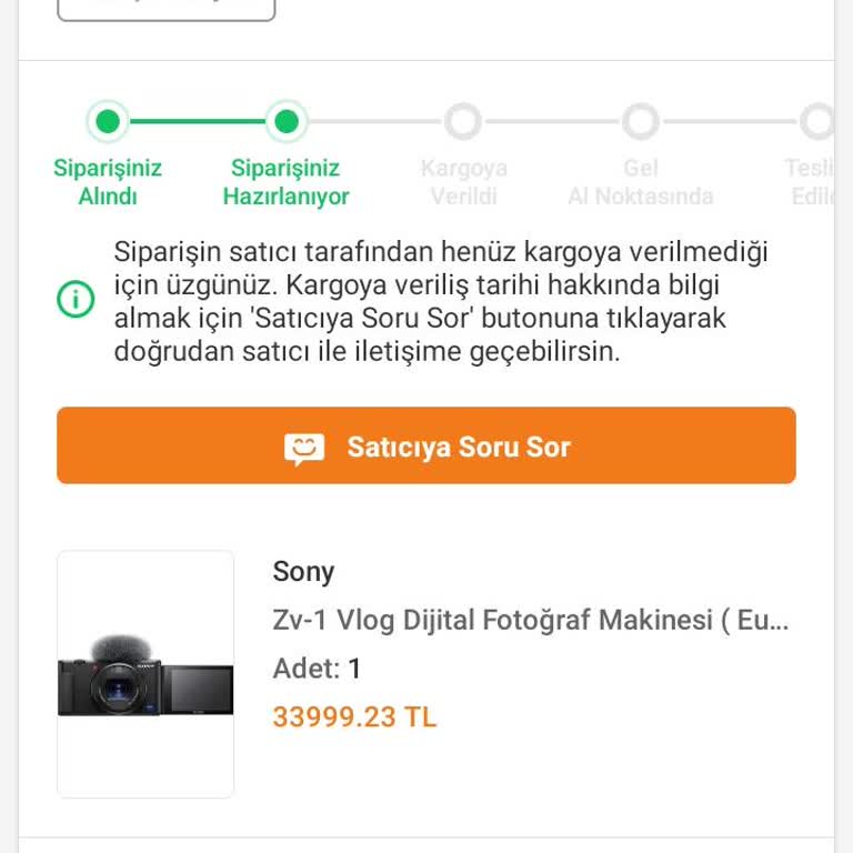 Trendyol'dan Alınan Sony ZV1 Kameranın Kargoya Verilmemesi Ve Firma Güvenilirliği Hakkında Şikayet