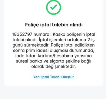 Kasko Poliçesi İptalinden Sonra 4 Ay Geçmesine Rağmen İade Yapılmadı