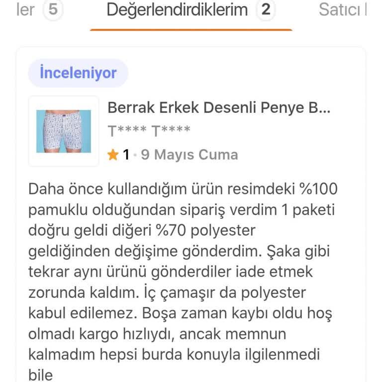 Yanlış Ürün Gönderimi Ve Müşteri Yorumlarının Yayınlanmaması Mağduriyet Yarattı