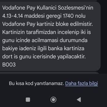 Vodafone Pay Hesabım Sebepsiz Yere Bloke Edildi Çözüm İstiyorum