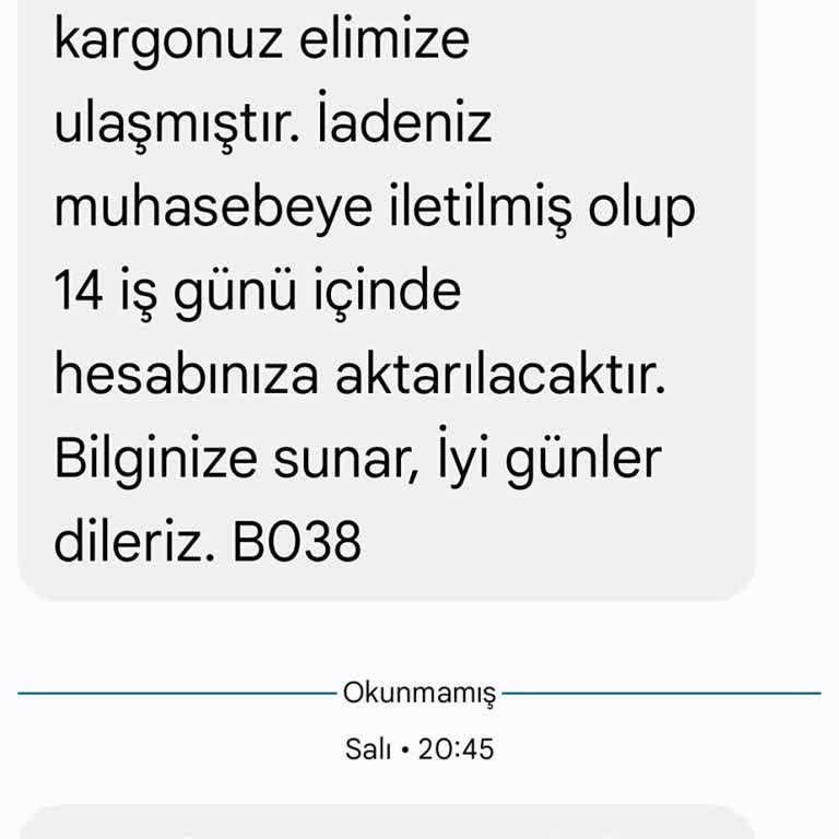 İade Sürecinde Yaşanan Gecikme ve İletişim Sorunu