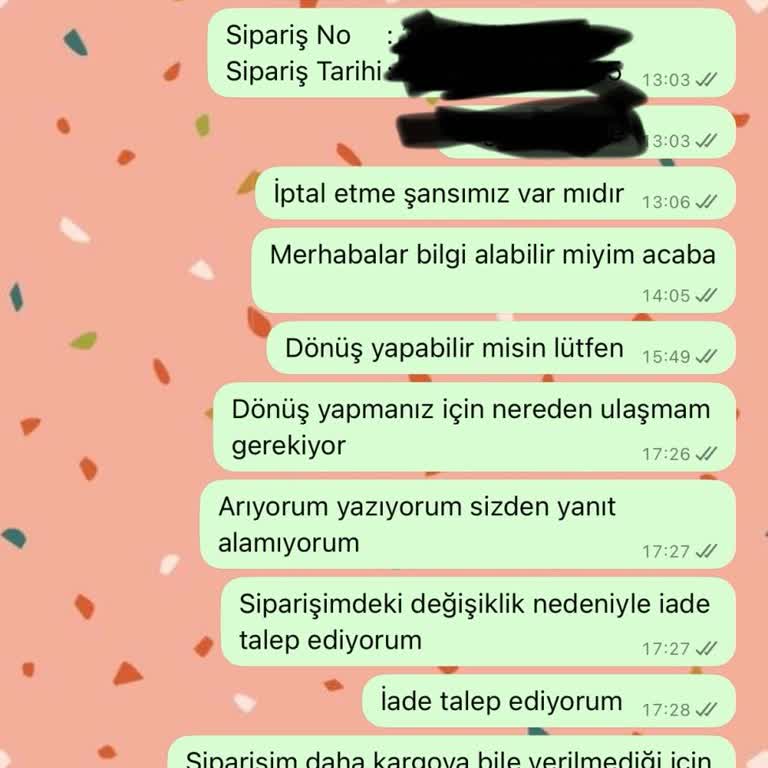 Sipariş İptali İçin Kimseye Ulaşamıyorum Paramı Geri Alamıyorum