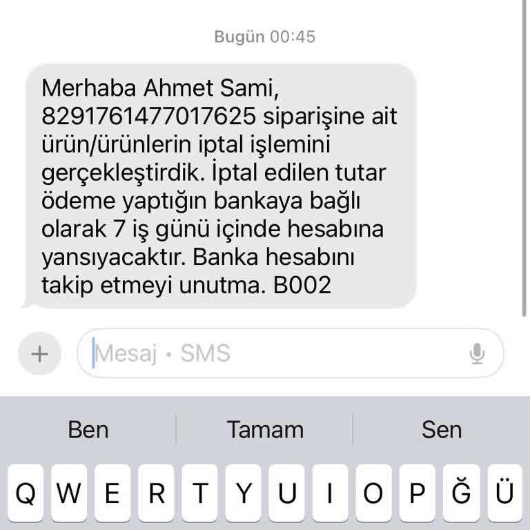 Siparişim Nedensiz İptal Edildi, Ücret İadesi Gecikti