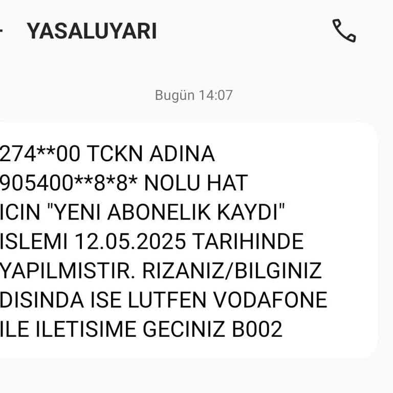 İzinsiz Abonelik Kaydı Ve Kişisel Bilgi Güvenliği Endişesi