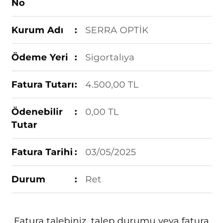 Gözlük Camı Ücreti Sağlık Sigortam Tarafından Karşılanmadı, Bilgi Verilmedi