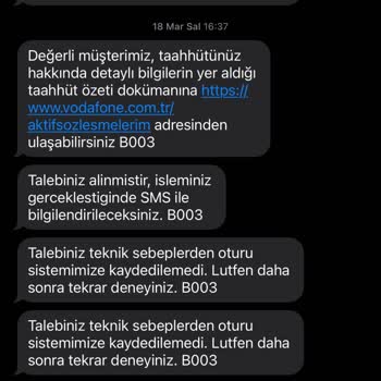 Vodafone Teknik Sorunları Nedeniyle Tarife Geçişim Yapılamıyor Mağdur Oluyorum