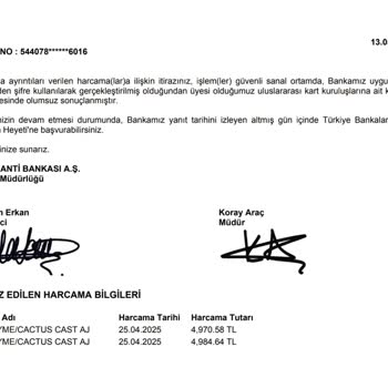 Bilgim Dışında Yapılan Harcamalar İçin Bankadan Destek Alamadım