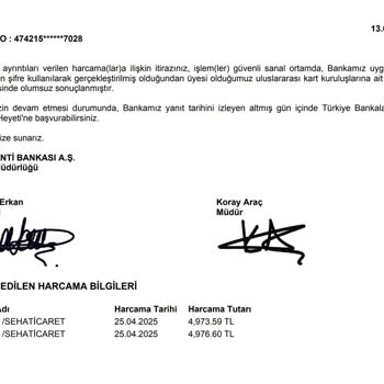 Bilgim Dışında Yapılan Harcamalar İçin Bankadan Destek Alamadım