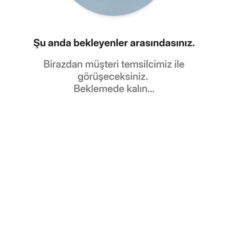 Canlı Görüşmede Uzun Bekleme Ve Ödeme Sorunu