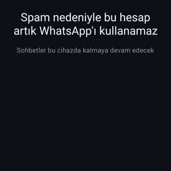 WhatsApp Hesabım İş İçin Kapatıldı Mağdur Oldum