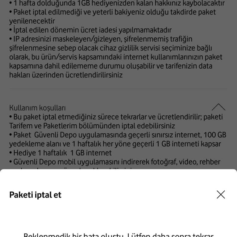 Vodafone 100 GB Güvenli Depo Ek Paketini İptal Edemiyorum, Sürekli Hata Alıyorum