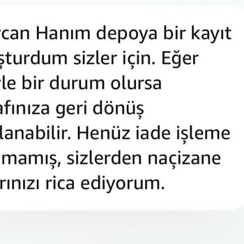 Yanlışlıkla İade Edilen Ürünümün İmha Edilmesi Ve Mağduriyetimin Giderilmemesi