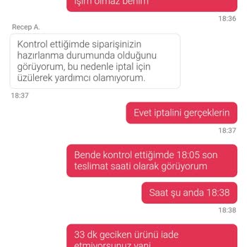 Siparişimin İptalini Yapmadılar Teslimat Gecikti