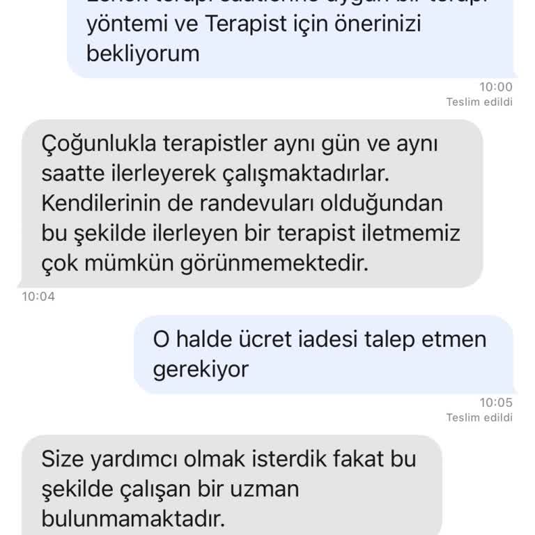 Esnek Çalışma Saatlerine Uygun Terapi Desteği Sunulmaması Ve İade Talebi