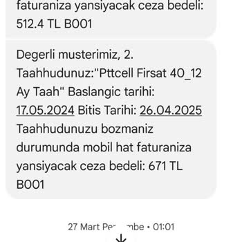 Pttcell Taahhüt Sonrası Beklenmedik Yüksek Ceza Faturası Ve Yanıltıcı Bilgilendirme