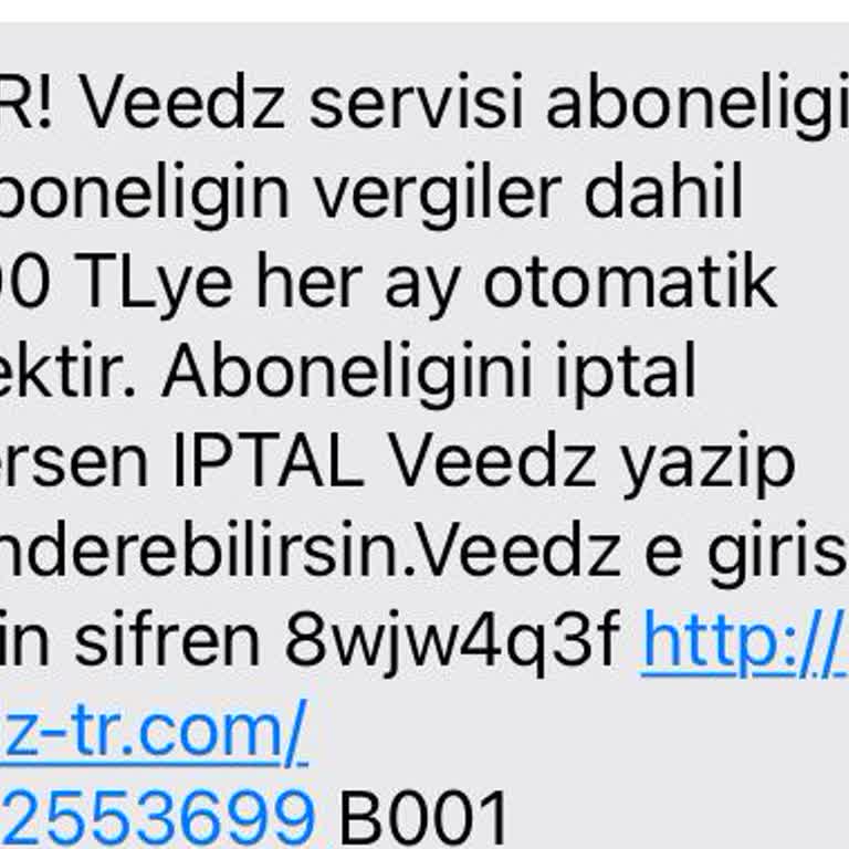 Onayım Olmadan Başlatılan Veedz Aboneliği Ve Haksız Fatura Yansıtılması