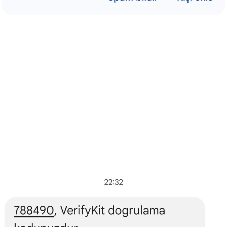 Verifykit Bilgim Dışında Gelen Doğrulama Kodları Endişe Yaratıyor!