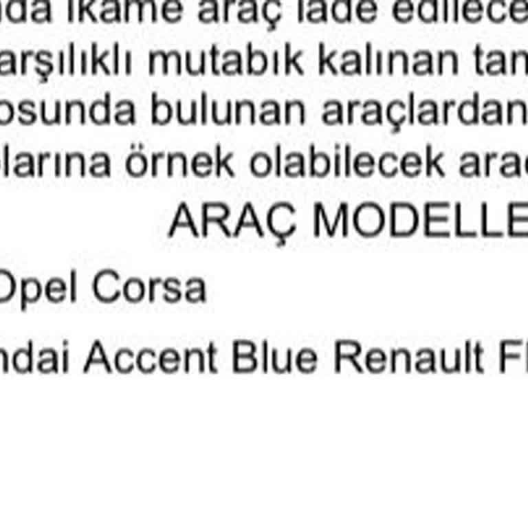 İkame Araç Segmenti Sorunu Ve Poliçe Şartlarının Uygulanmaması