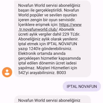 Onayım Olmadan Başlatılan Novafun World Aboneliği Ve İptal Sonrası Ücret Endişesi