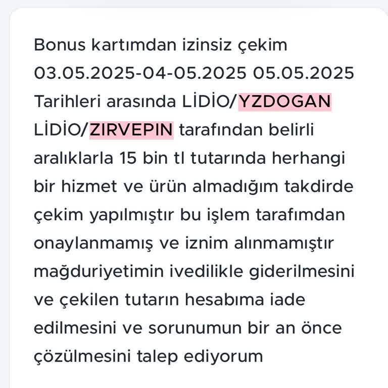 Lidio Ödeme Hizmetleri Bonus Kartımdan İzinsiz Yüksek Tutar Çekimi ve Mağduriyet