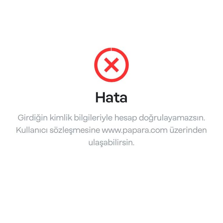 Papara Hesabımı Doğrulayamıyor Ve Kullanamıyorum!
